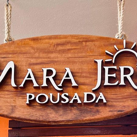 Mara Jeri Pousada Жижока-ді-Жерікуакуара Екстер'єр фото